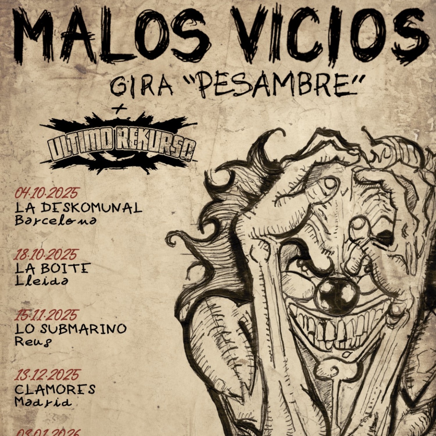 Gira Malos Vicios + Último Rekurso Gira Malos Vicios + Último Rekurso