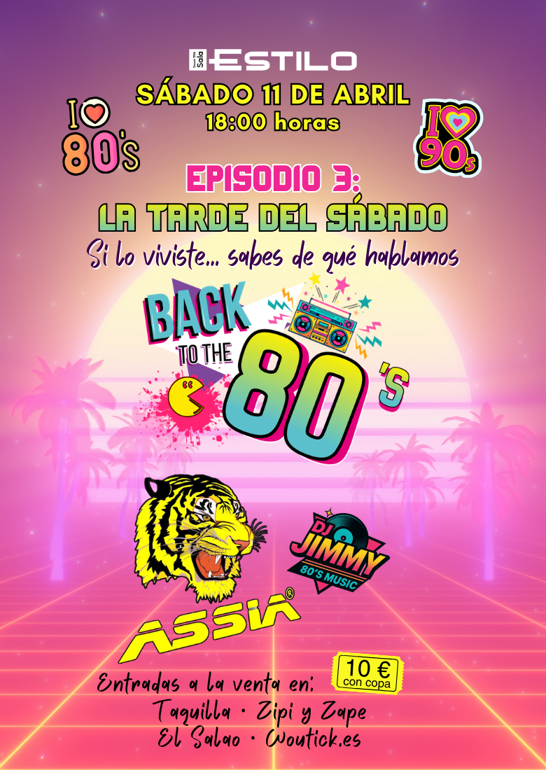 Back to the 80's. Episodio 3: la tarde del sábado Back to the 80's. Episodio 3: la tarde del sábado