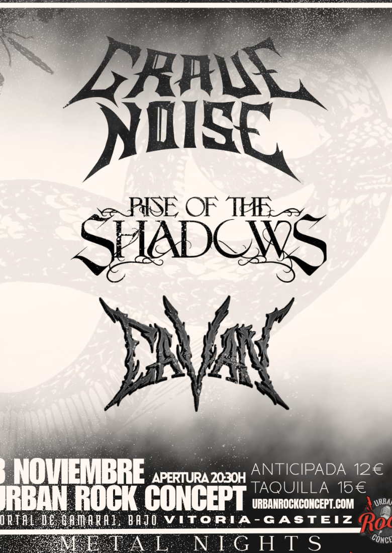 GRAVE NOISE + RISE OF THE SHADOWS + CAVAN en Vitoria GRAVE NOISE + RISE OF THE SHADOWS + CAVAN en Vitoria