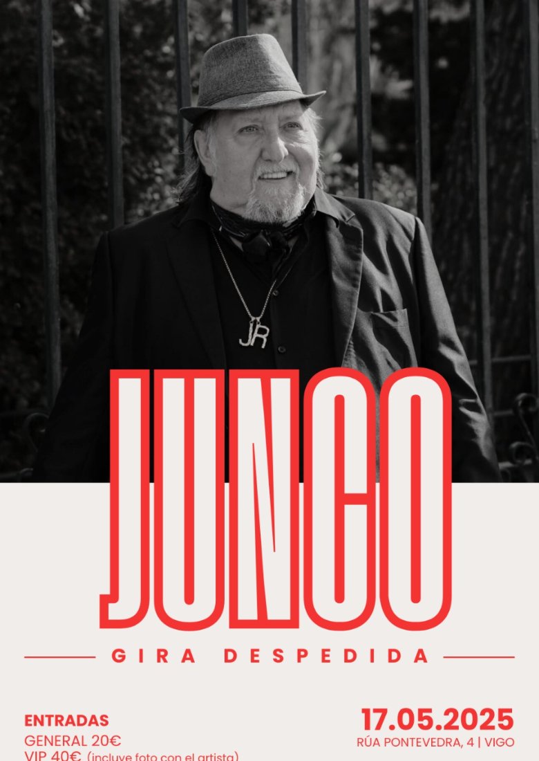 El Junco Gira Despedida en Vigo El Junco Gira Despedida en Vigo