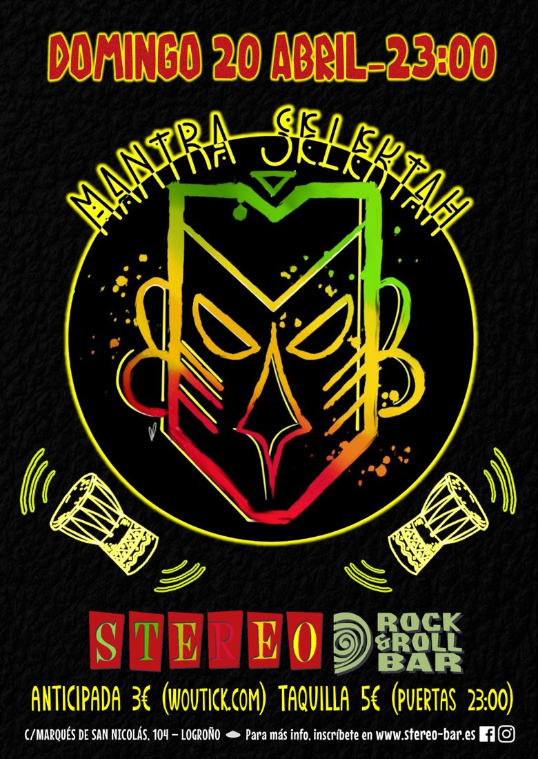 MANTRA SELEKTAH en el STEREO de Logroño MANTRA SELEKTAH en el STEREO de Logroño