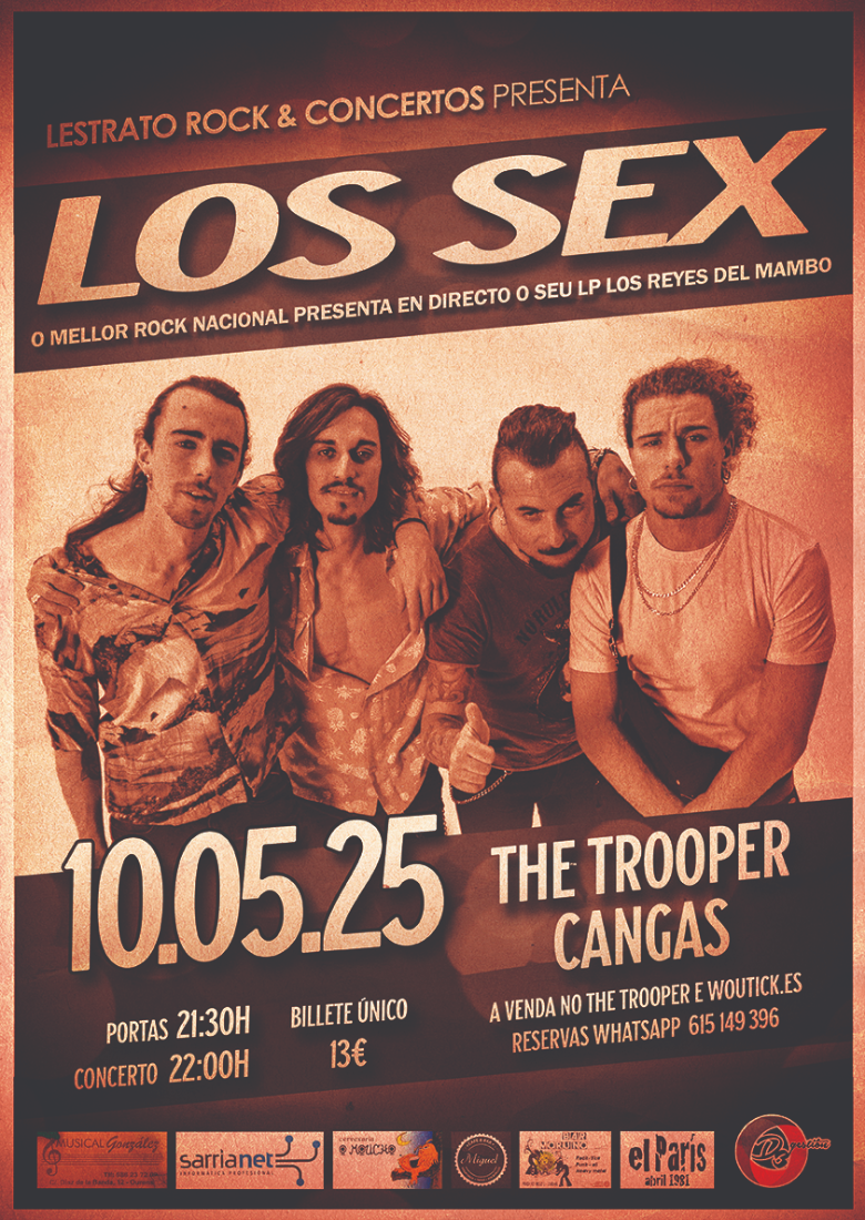 ★ LOS SEX en The Trooper (Cangas) ★