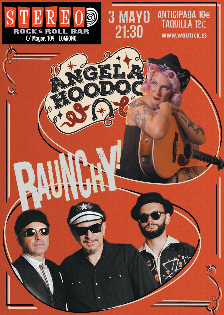 ANGELA HOODOO + RAUNCHY en el STEREO de LOGROÑO ANGELA HOODOO + RAUNCHY en el STEREO de LOGROÑO