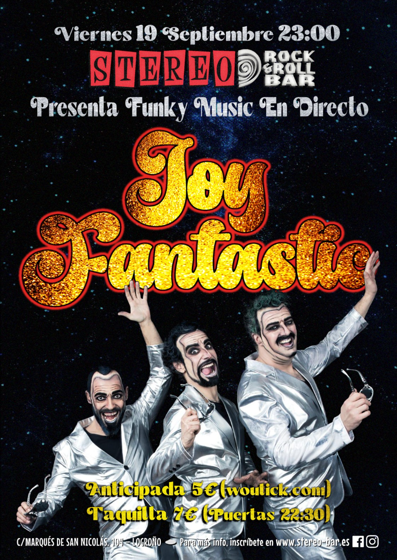 JOY FANTASTIC en el Stereo de Logroño JOY FANTASTIC en el Stereo de Logroño