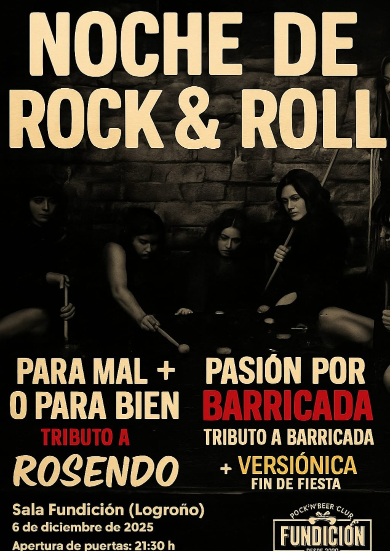 TRIBUTOS A ROSENDO + BARRICADA + VERSIÓNICA - FUNDICIÓN - LOGROÑO TRIBUTOS A ROSENDO + BARRICADA + VERSIÓNICA - FUNDICIÓN - LOGROÑO