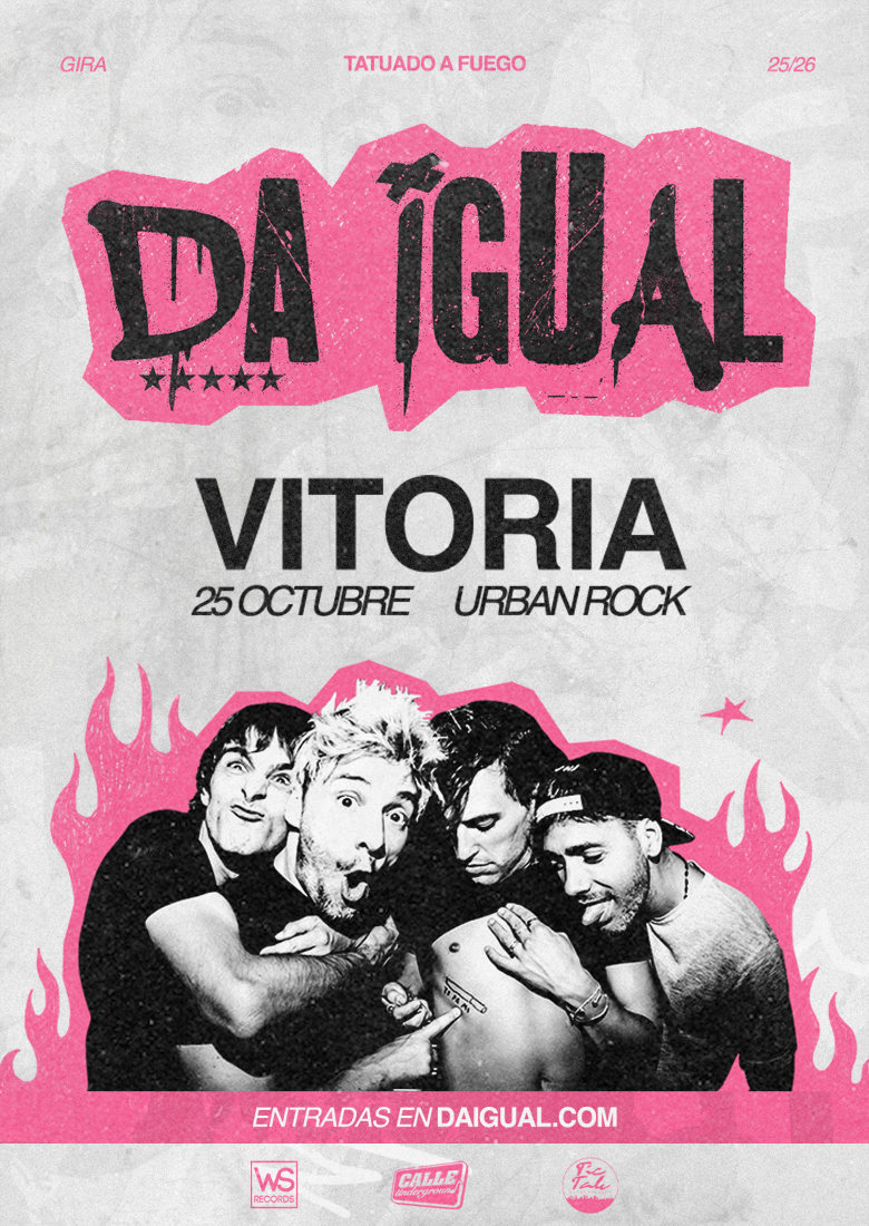 Da igual  "Tatuado a fuego" / Vitoria