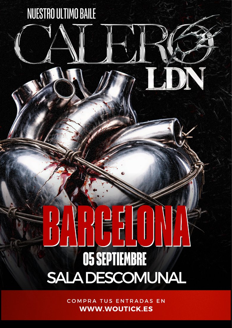 Calero LDN - X Aniversario Tour - Barcelona Calero LDN - X Aniversario Tour - Barcelona
