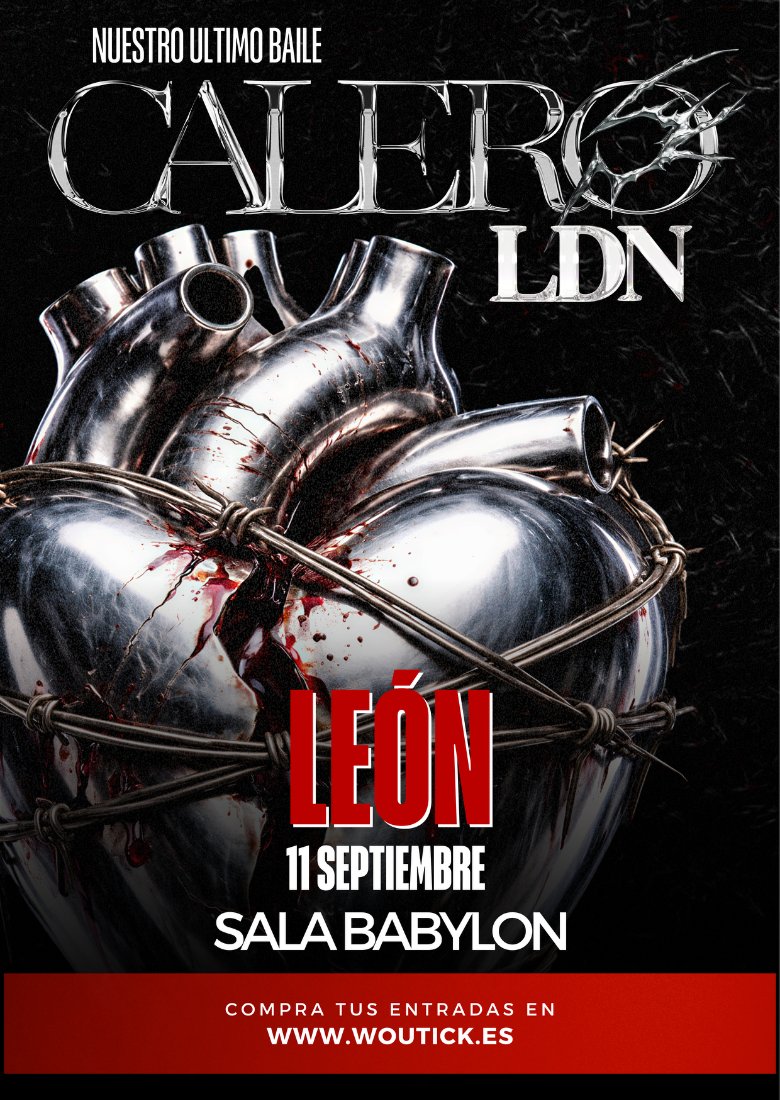Calero LDN - X Aniversario Tour - León Calero LDN - X Aniversario Tour - León