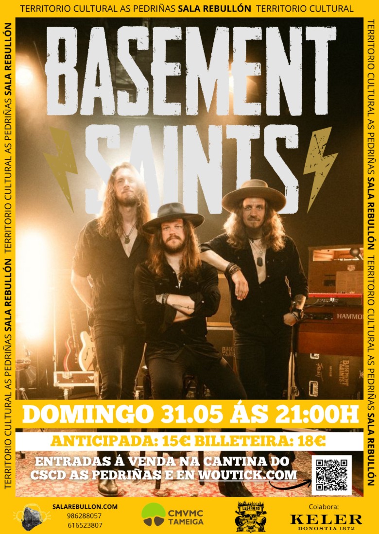 ★ BASEMENT SAINTS en Sala Rebullón (Mos) ★ ★ BASEMENT SAINTS en Sala Rebullón (Mos) ★