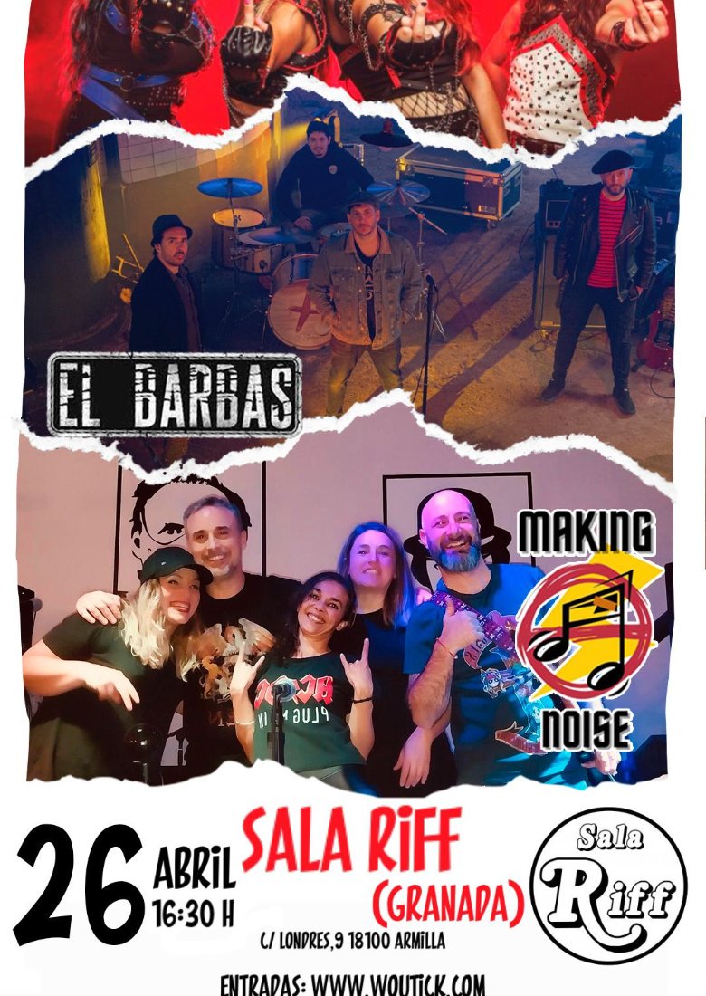 El Barbas + Motley Queens + Making Noise, Granada