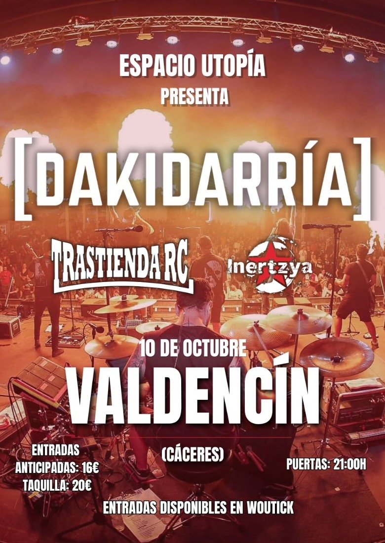DAKIDARRÍA + Trastienda RC + Inertzya | Espacio Utopía DAKIDARRÍA + Trastienda RC + Inertzya | Espacio Utopía