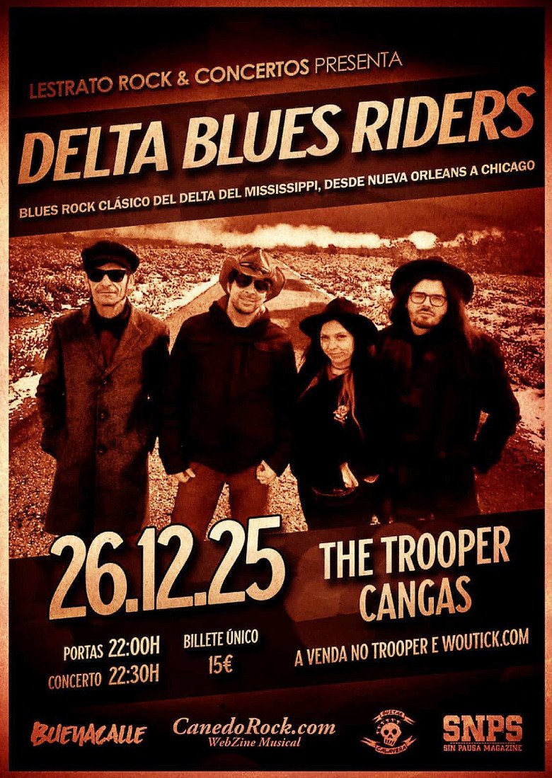 ★ DELTA BLUES RIDERS en The Trooper (Cangas) ★