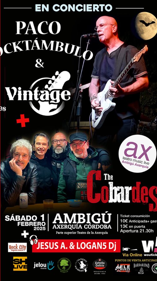 PACO ROCKTÁMBULO & THE VINTAGES + THE COBARDES PACO ROCKTÁMBULO & THE VINTAGES + THE COBARDES
