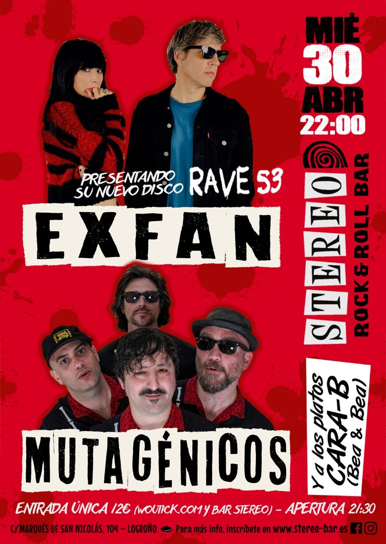 MUTAGÉNICOS + EXFAN en el STEREO de Logroño MUTAGÉNICOS + EXFAN en el STEREO de Logroño