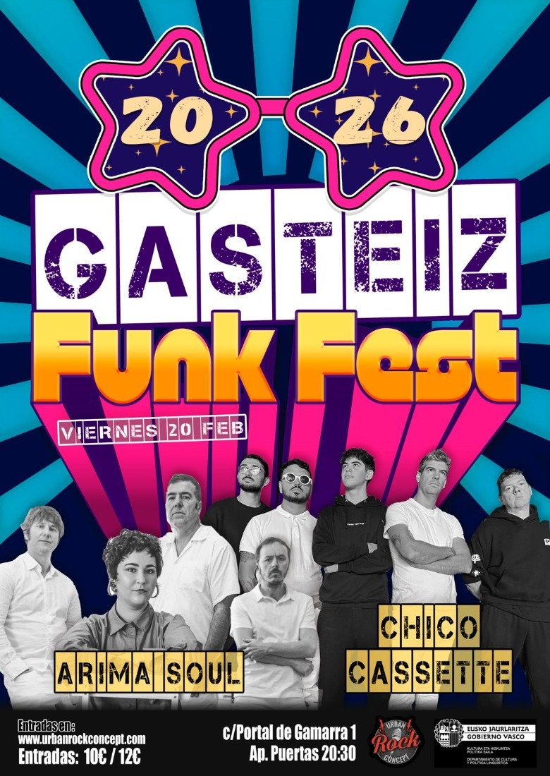 GASTEIZ FUNK FEST (ARIMA SOUL + CHICO CASSETTE) GASTEIZ FUNK FEST (ARIMA SOUL + CHICO CASSETTE)