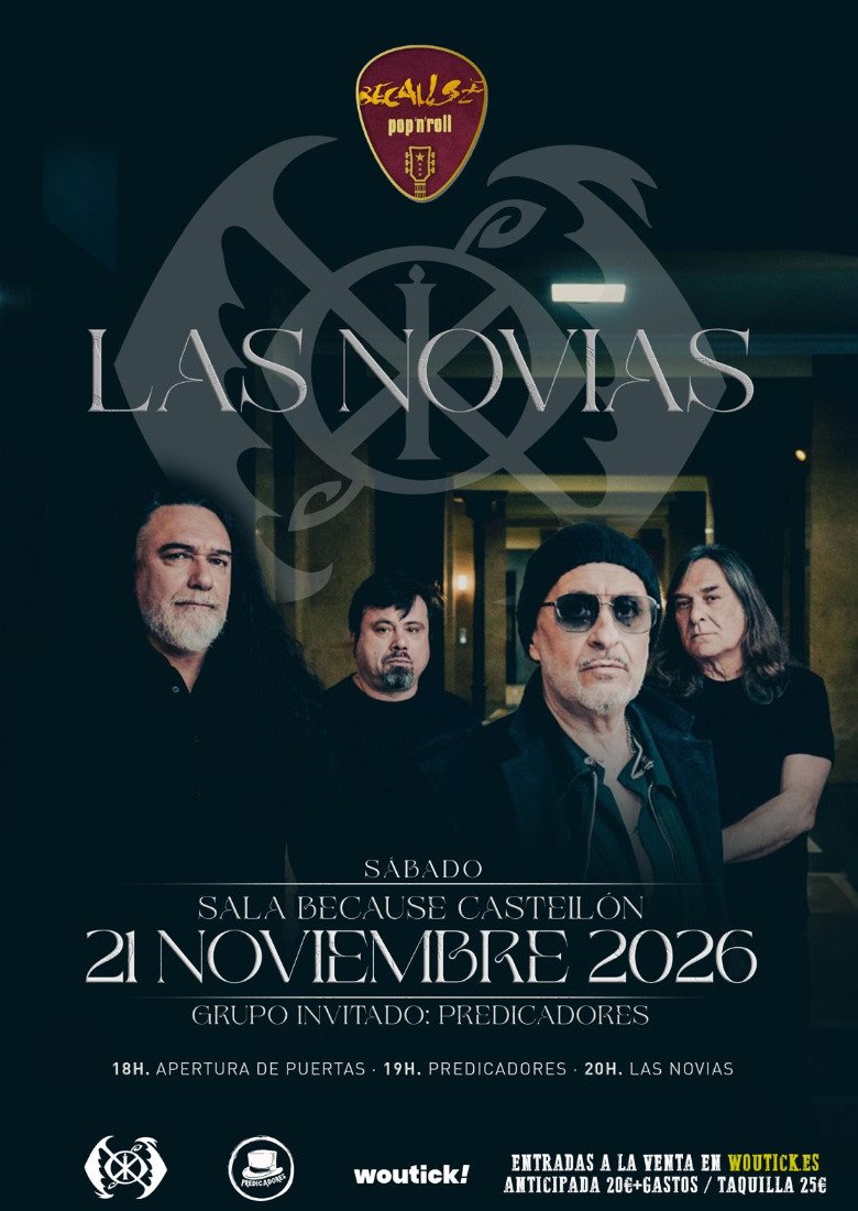 LAS NOVIAS + PREDICADORES - CASTELLÓN - BECAUSE 21 -11 -26 LAS NOVIAS + PREDICADORES - CASTELLÓN - BECAUSE 21 -11 -26
