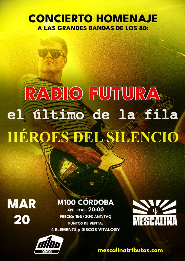 MESCALINA: HOMENAJE A LAS GRANDES BANDAS DE LOS 80 MESCALINA: HOMENAJE A LAS GRANDES BANDAS DE LOS 80