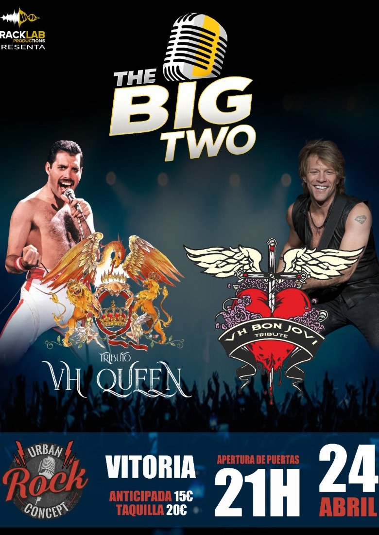 THE BIG TWO (QUEEN + BON JOVI TRIBUTOS) en Vitoria THE BIG TWO (QUEEN + BON JOVI TRIBUTOS) en Vitoria