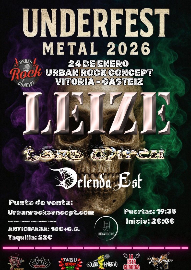 UNDERFEST METAL 2026 - LEIZE + LORD WICH + DELENDA EST UNDERFEST METAL 2026 - LEIZE + LORD WICH + DELENDA EST