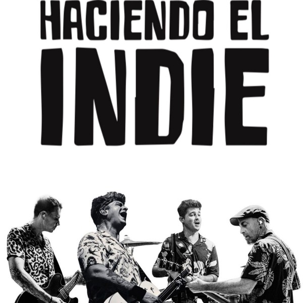 HACIENDO EL INDIE - SALA FUNDICIÓN - LOGROÑO