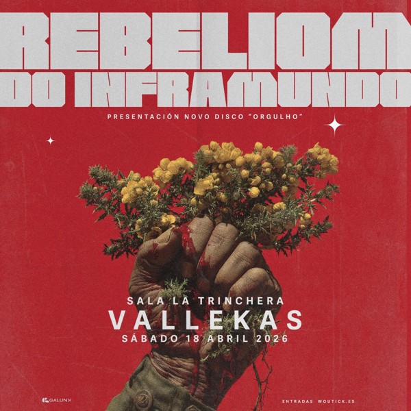 Rebeliom do Inframundo - Vallekas 'ORGULHO TOUR 2026'