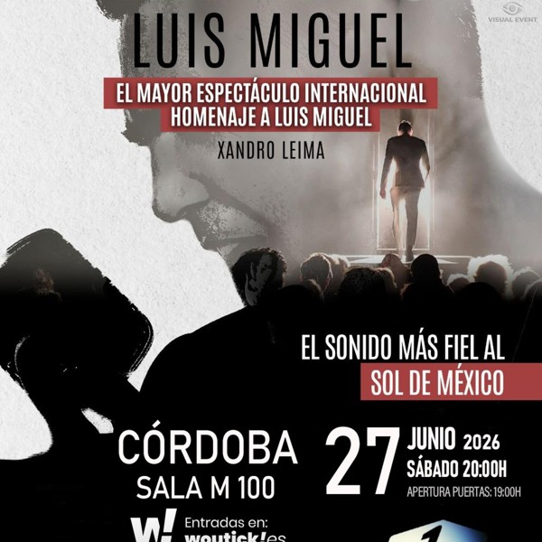 SIEMPRE LUIS MIGUEL EL TRIBUTO en Córdoba