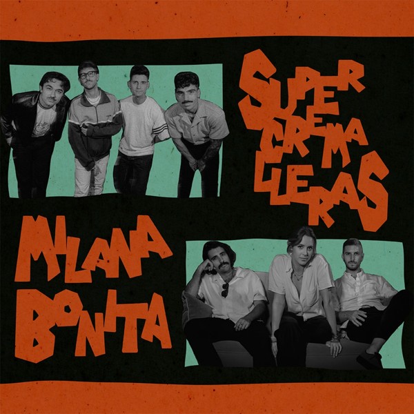 SUPERCREMALLERAS + MILANA BONITA