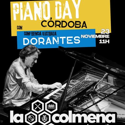 PIANO DAY Dorantes en Córdoba