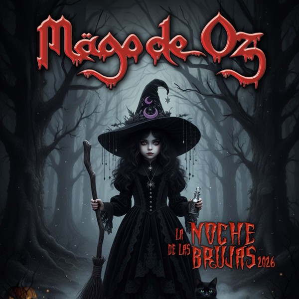 MAGO DE OZ EN SEVILLA / LA NOCHE DE LAS BRUJAS 2026