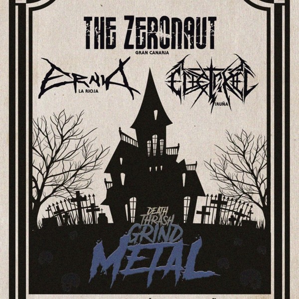 THE ZERONAUT + ERNIA + ELECTRIKEEL - SALA FUNDICIÓN - LOGROÑO