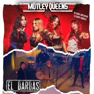 El Barbas + Motley Queens + Making Noise, Granada