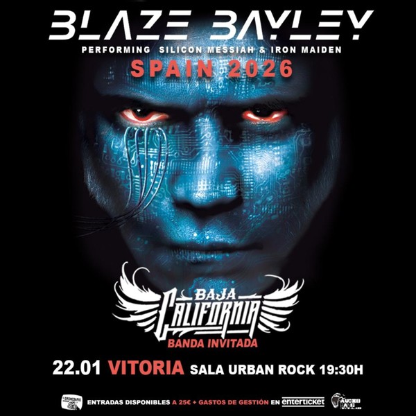 BLAZE BAYLEY + BAJA CALIFORNIA en Vitoria