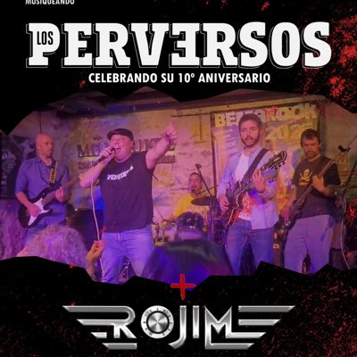 10º ANIVERSARIO LOS PERVERSOS + ROJIM EN SEVILLA