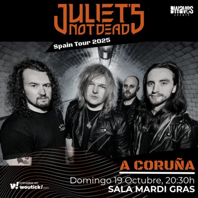 JULIET'S NOT DEAD en A Coruña