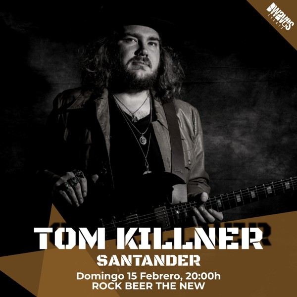 TOM KILLNER (UK) en Santander