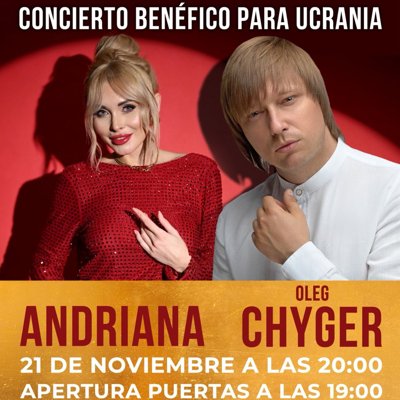ADRIANA & OLEG CHYGER (CONCIERTO BENÉFICO UCRANIA)