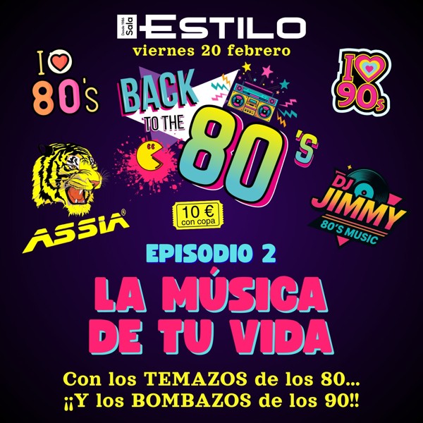 Back to the 80's. Episodio 2: la música de tu vida