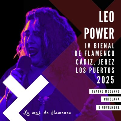 IV BIENAL FLAMENCO - Recital - Leo Power