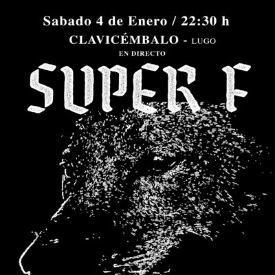 SUPER F en Lugo