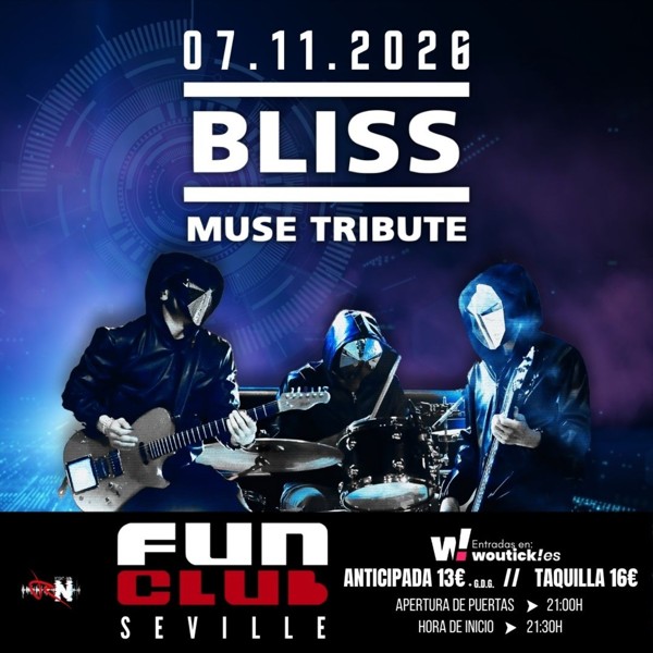 BLISS MUSE TRIBUTE FUN CLUB SEVILLA