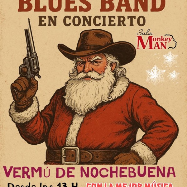VERMÚ DE NOCHEBUENA: PISTOLEROS BLUES BAND