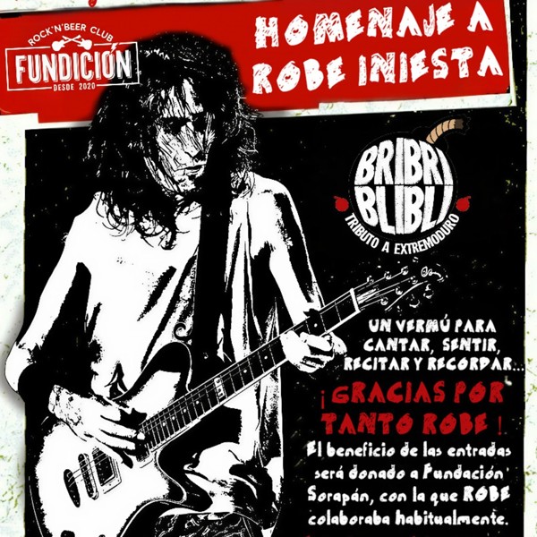 HOMENAJE ROBE INIESTA POR BRIBRIBLIBLI - SALA FUNDICIÓN - LOGROÑO