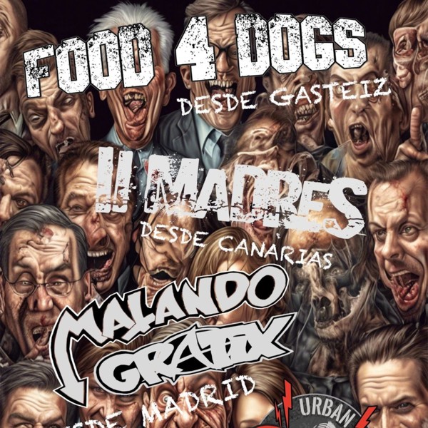 FOOD 4 DOGS + II MADRES + MATANDO GRATIX en Vitoria