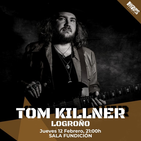 TOM KILLNER (UK) en Logroño