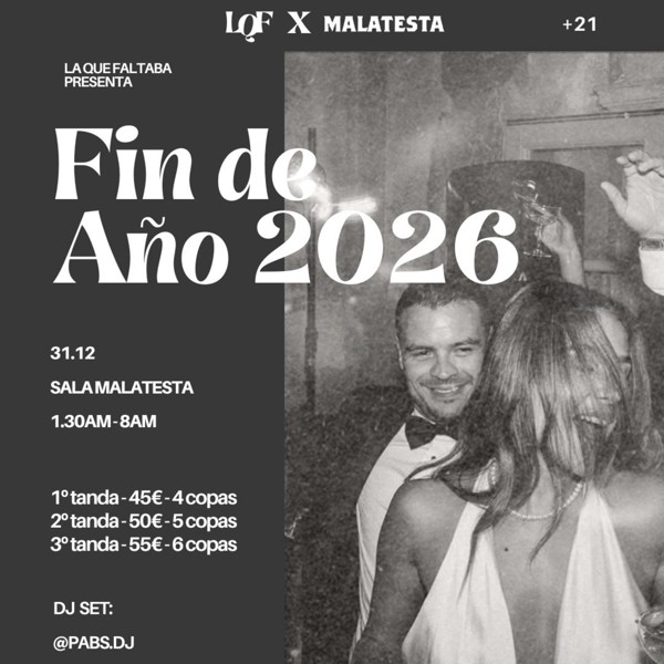 FIN DE ANO 2026 LQF x MALATESTA