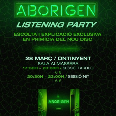 LISTENING PARTY ABORIGEN - ONTINYENT