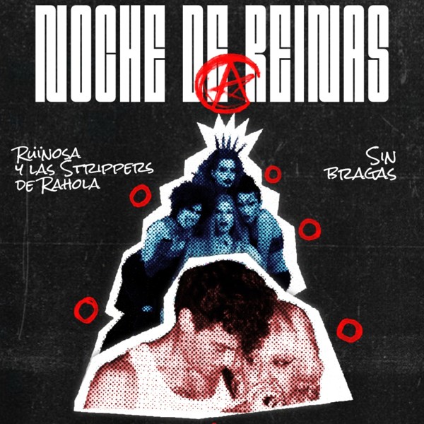 Rebel Punk presenta: Ruïnosa y las Strippers de Rahola + Sin Bragas