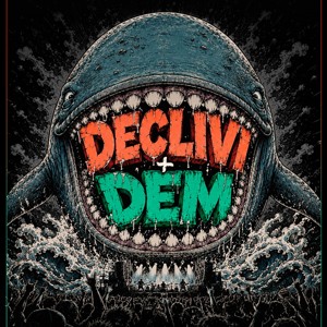 DECLIVI + DEM EN CONCERT A BARCELONA