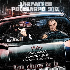 Jarfaiter & Policarpo318 - Vigo, Sala Rouge