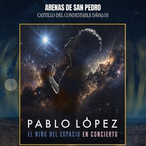 PABLO LÓPEZ EN ARENAS DE SAN PEDRO / NOCHES DE LUNA